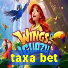 taxa bet