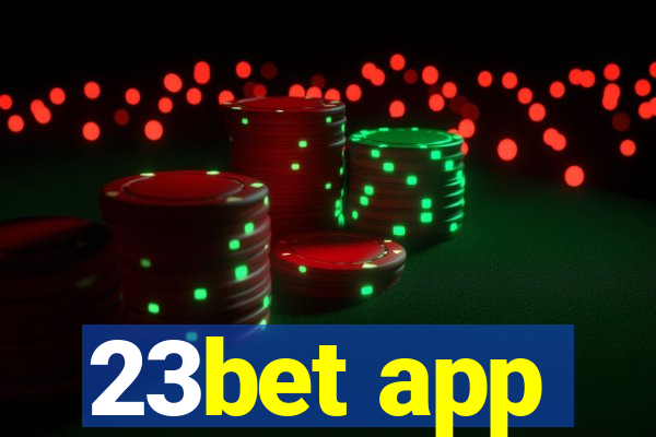 23bet app