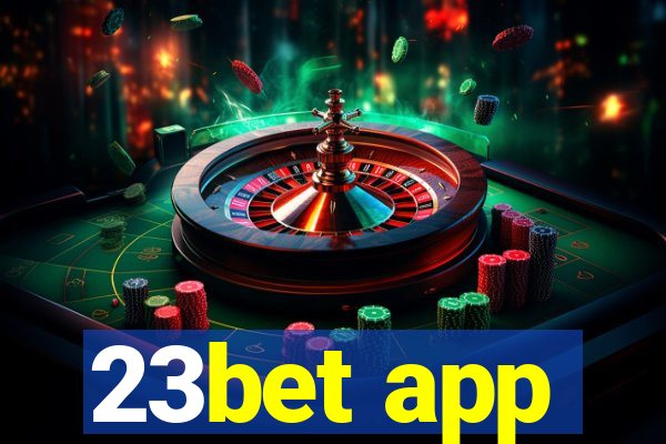 23bet app