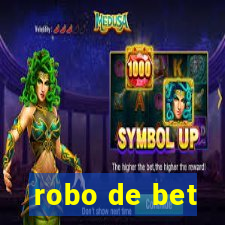 robo de bet