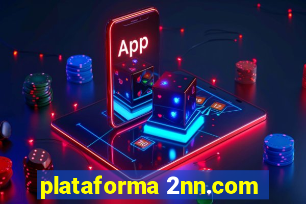 plataforma 2nn.com