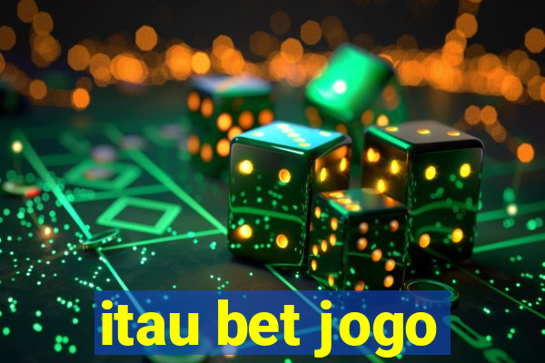 itau bet jogo