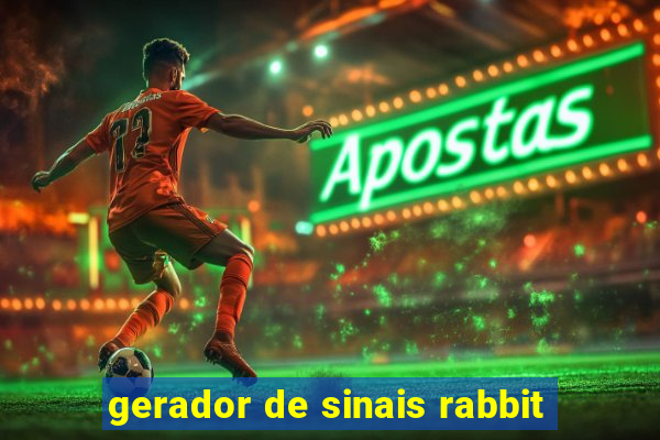 gerador de sinais rabbit