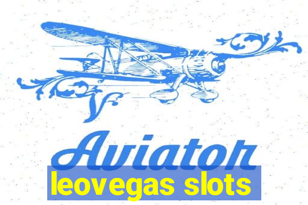 leovegas slots