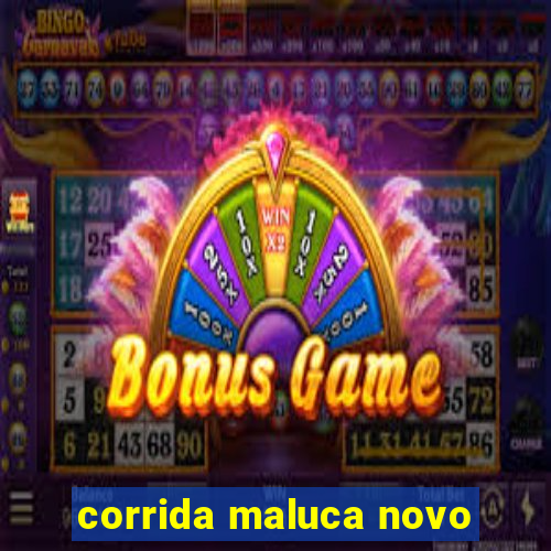 corrida maluca novo