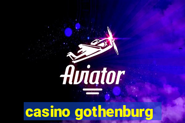 casino gothenburg