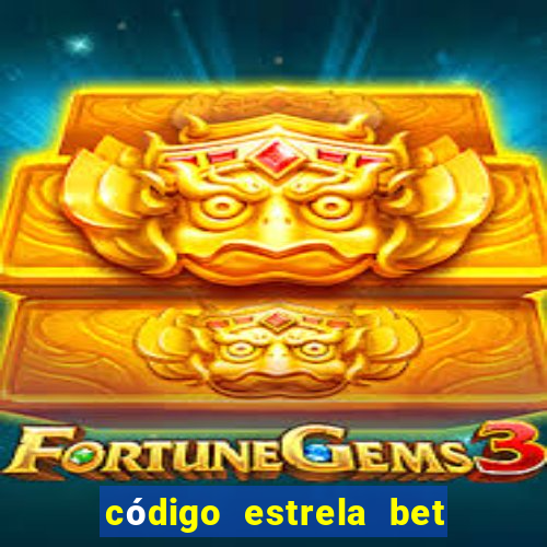 código estrela bet 5 reais