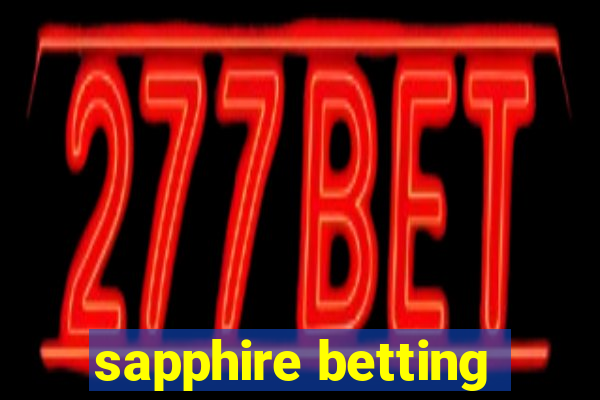 sapphire betting