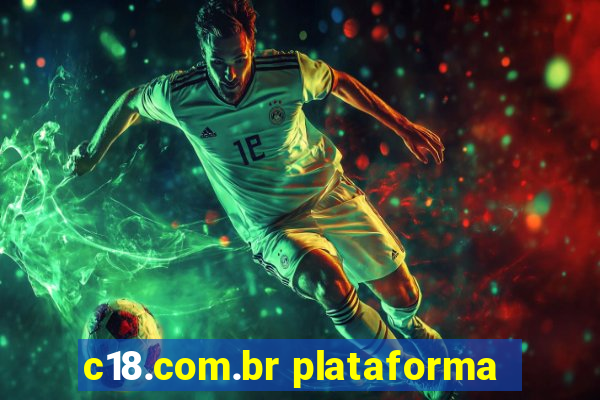 c18.com.br plataforma