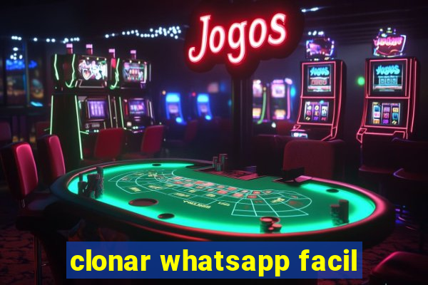 clonar whatsapp facil