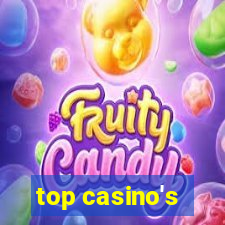 top casino's