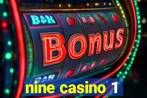 nine casino 1