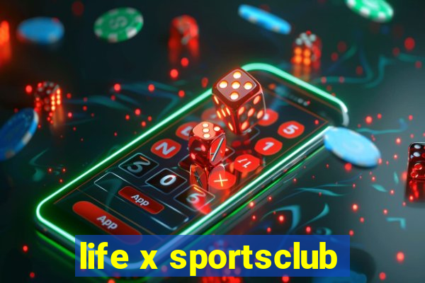 life x sportsclub