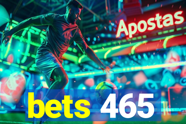 bets 465