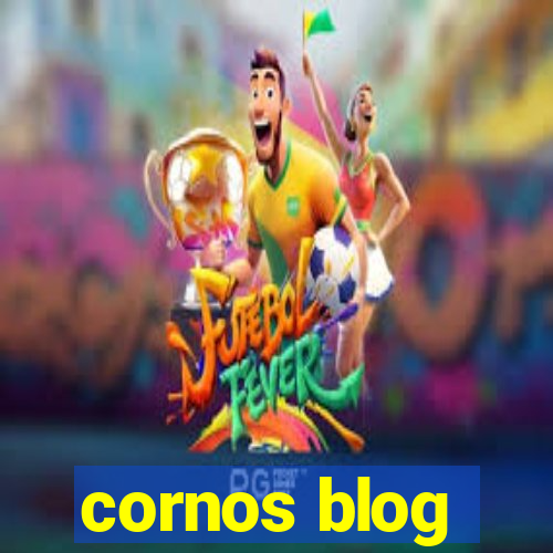 cornos blog