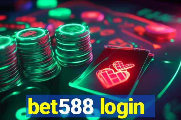 bet588 login