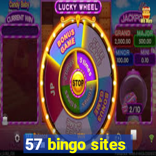 57 bingo sites