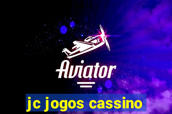 jc jogos cassino