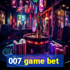 007 game bet