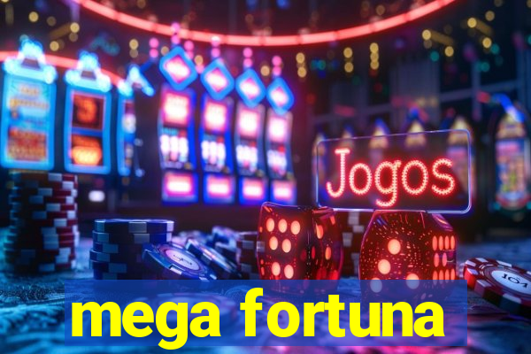 mega fortuna