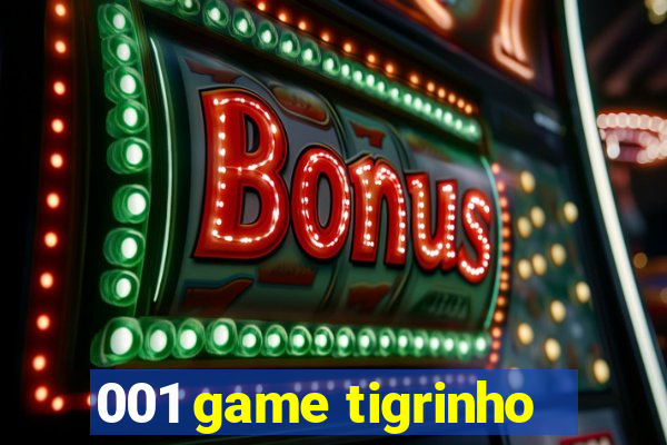 001 game tigrinho