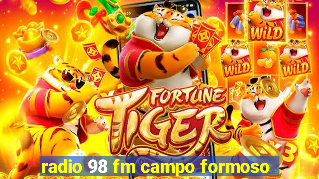 radio 98 fm campo formoso