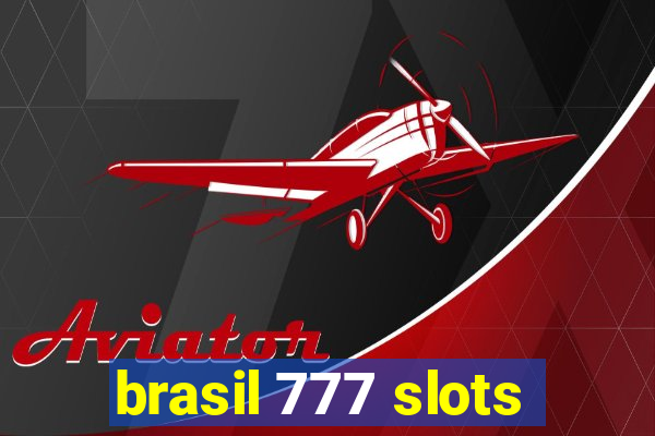 brasil 777 slots