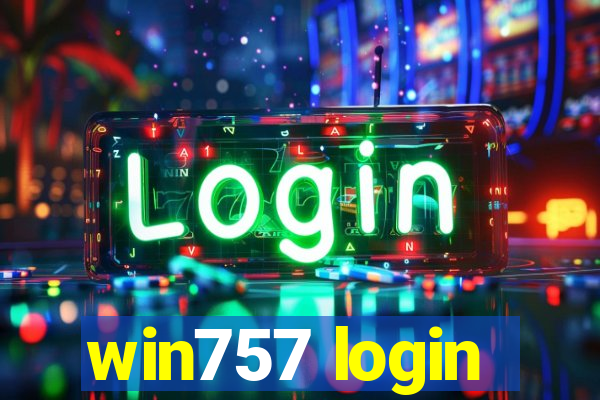 win757 login