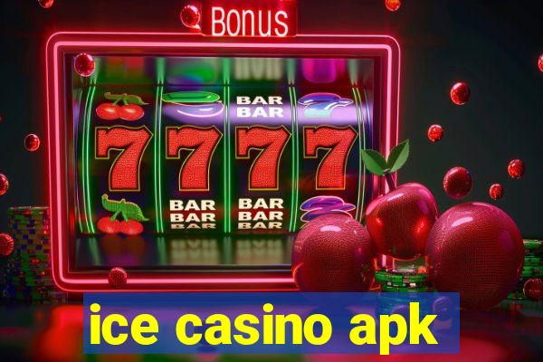 ice casino apk