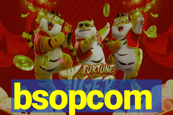 bsopcom