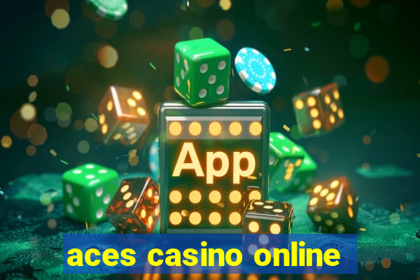 aces casino online