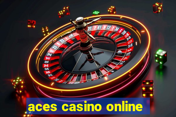 aces casino online