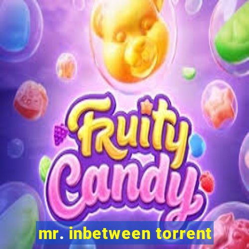 mr. inbetween torrent