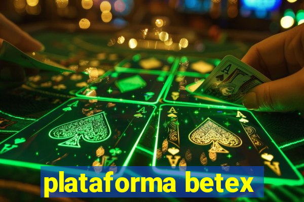 plataforma betex