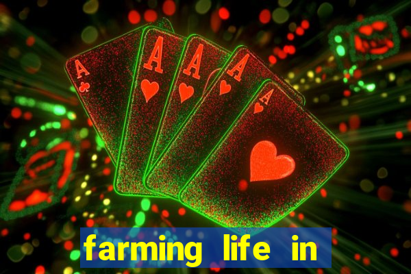 farming life in another world dublado