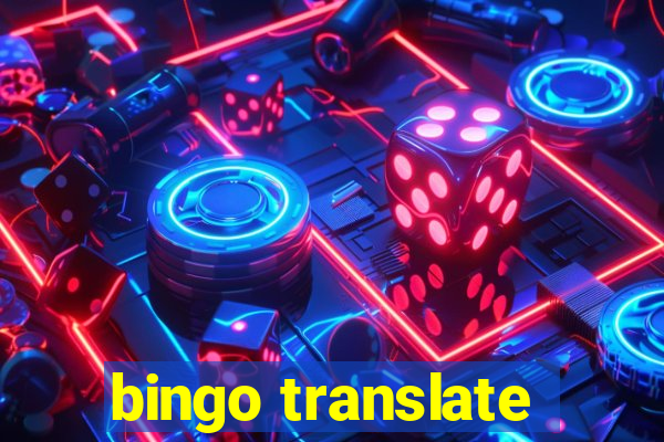 bingo translate