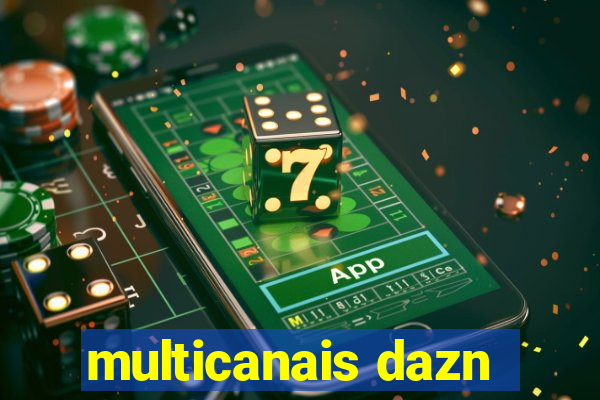 multicanais dazn