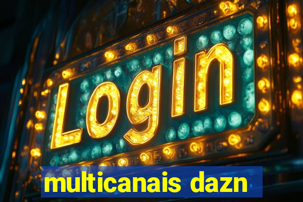 multicanais dazn