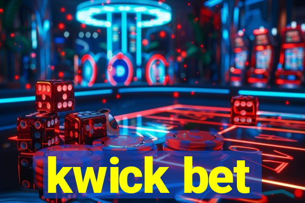 kwick bet