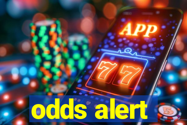 odds alert