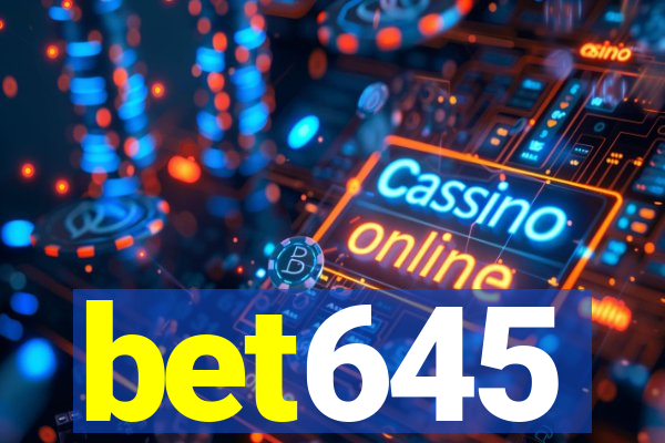 bet645