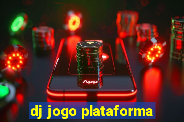 dj jogo plataforma