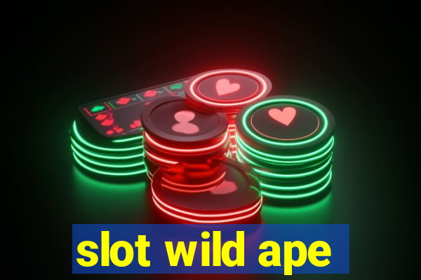 slot wild ape