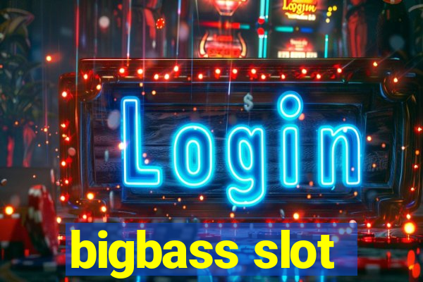 bigbass slot