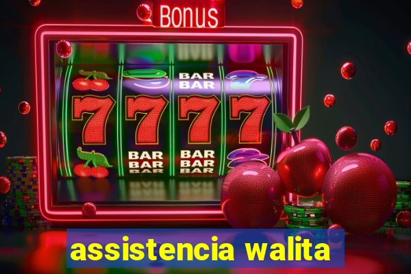 assistencia walita