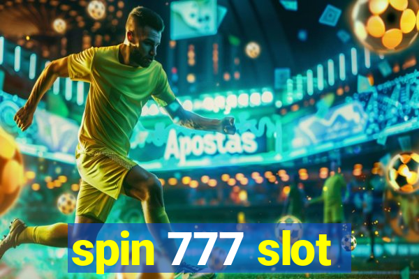 spin 777 slot