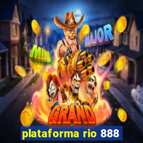 plataforma rio 888