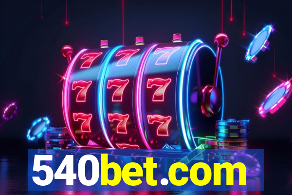 540bet.com