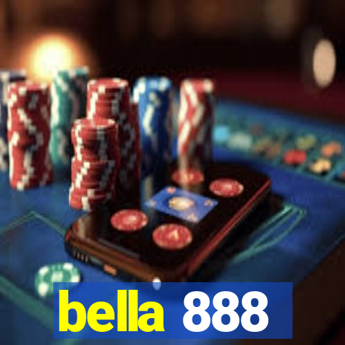 bella 888