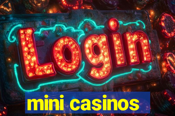 mini casinos